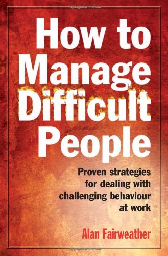 HOW TO MANAGE DIFFICULT PEOPLE