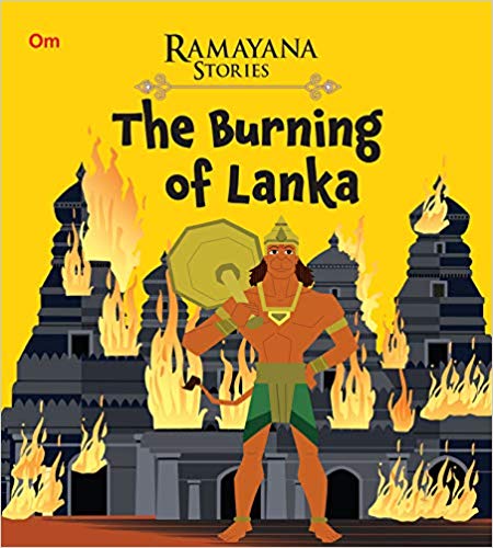 THE BURNING OF LANKA ramayana stories