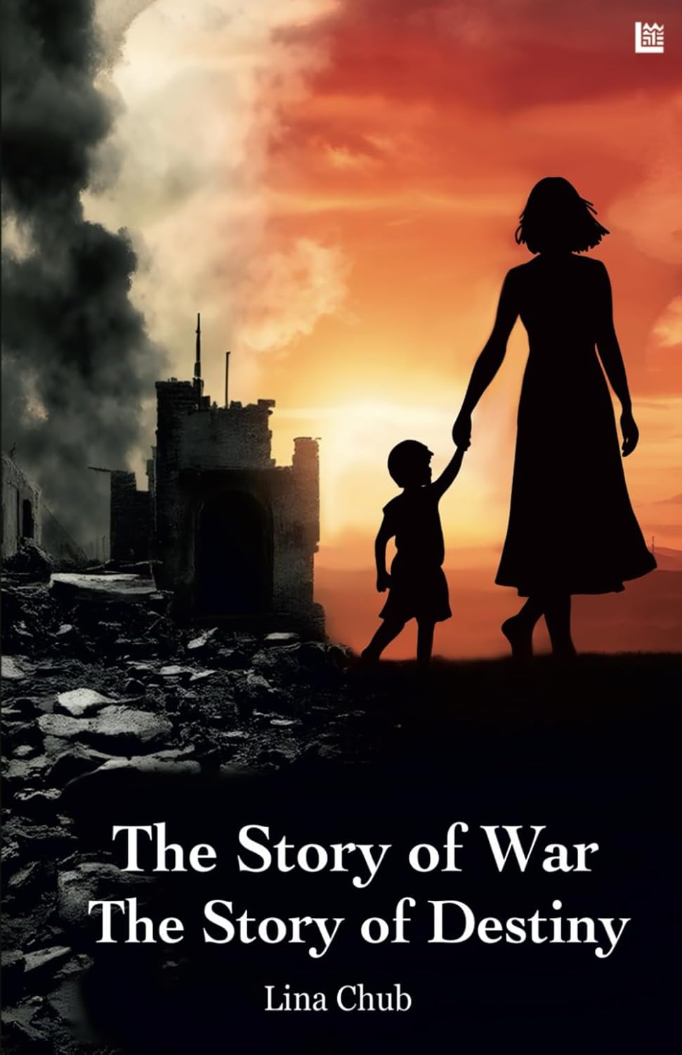 THE STORY OF WAR THE STORY OF DESTINY