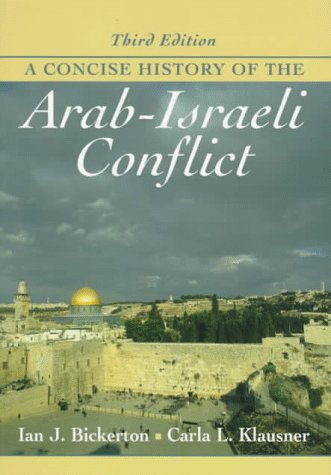 A CONCISE HISTORY OF THE ARAB ISRAELI CONFLICT