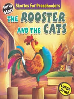 THE ROOSTER AND THE CATS