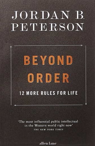 BEYOND ORDER 12 more rules for life