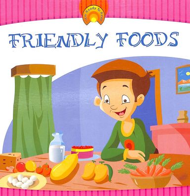 FRIENDLY FOODS ( i am ready to read )