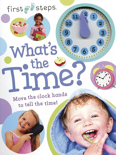 FIRST STEPS WHAT'S THE TIME book