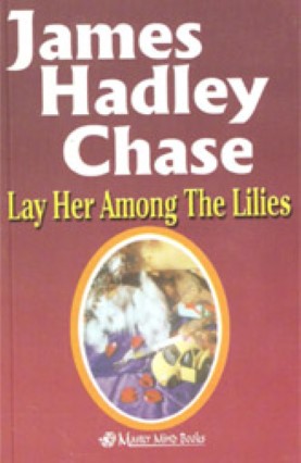 LAY HER AMONG THE LILIES