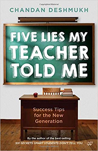 FIVE LIES MY TEACHER TOLD ME