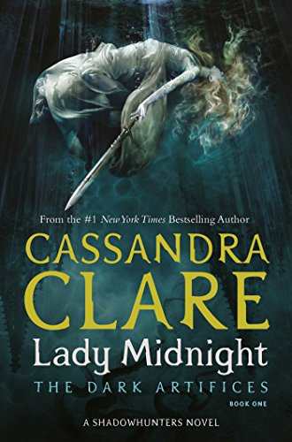 LADY MIDNIGHT 1 the dark artifices 