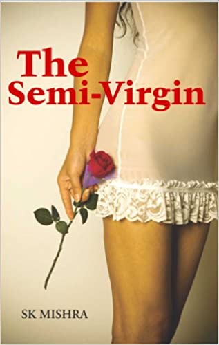 THE SEMI VIRGIN