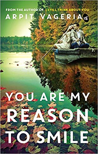 YOU ARE MY REASON TO SMILE