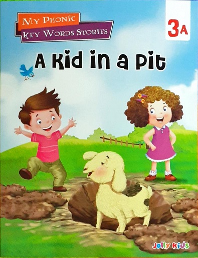 MY PHONIC KEY WORDS STORIES 3A,3B,4A,4B