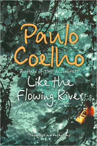 LIKE THE FLOWING RIVER
