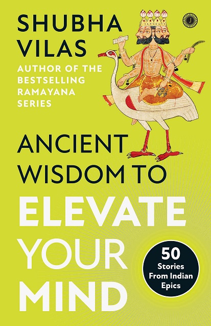 ANCIENT WISDOM TO ELEVATE YOUR MIND