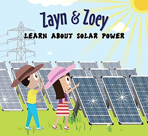 ZAYN & ZOEY LEARN ABOUT SOLAR POWER