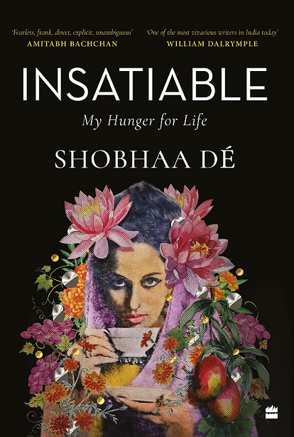 INSATIABLE my hunger for life