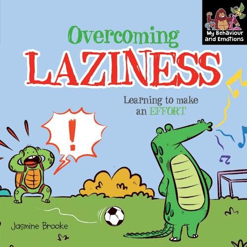 OVERCOMING LAZINESS