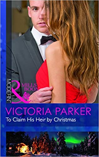 TO CLAIM HIS HEIR BY CHRISTMAS