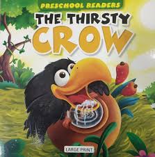THE THIRSTY CROW & THE FOOLISH BRAHMANI 2 IN 1