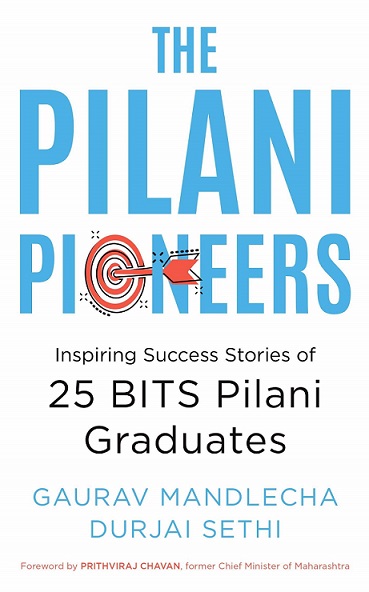 THE PILANI PIONEERS