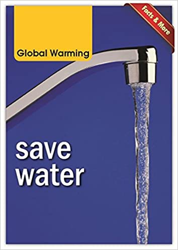 SAVE WATER global warming