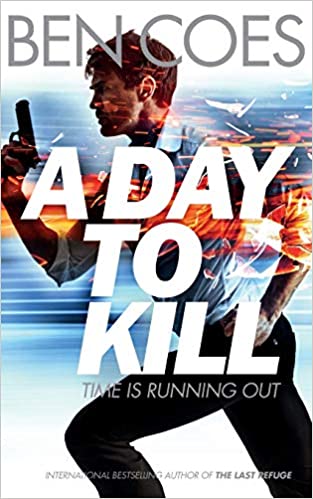 A DAY TO KILL