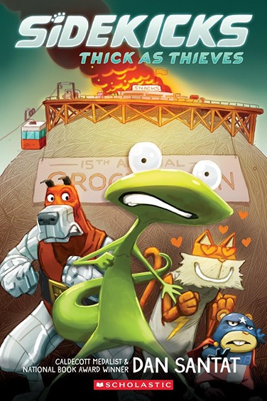 SIDEKICKS thick as thieves