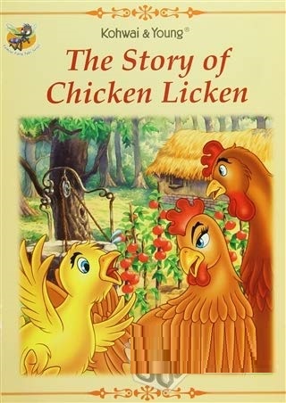 THE STORY OF CHICKEN LICKEN kohwai