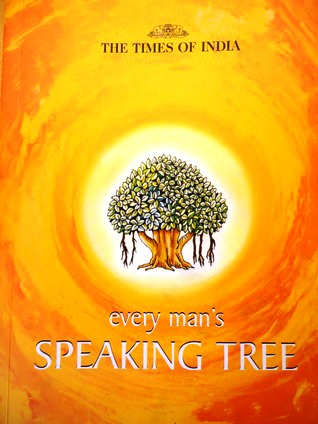 EVERY MAN'S SPEAKING TREE