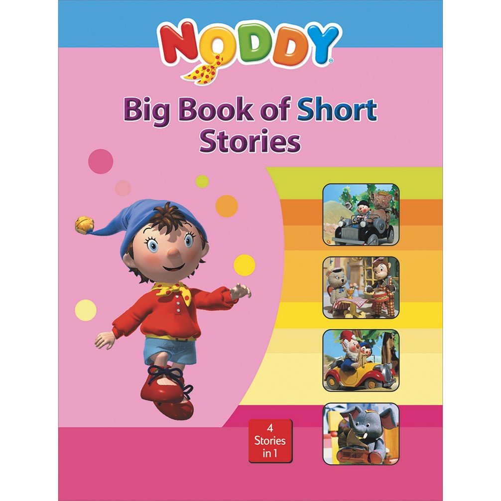 NODDY BIG BOOK OF SHORT STORIES 