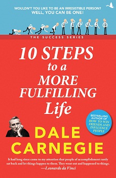 10 STEPS TO A MORE FULFILLING LIFE