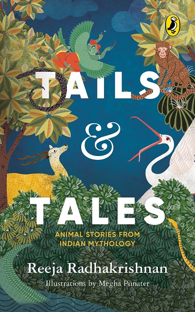 TAILS & TALES animal stories from indian mythology