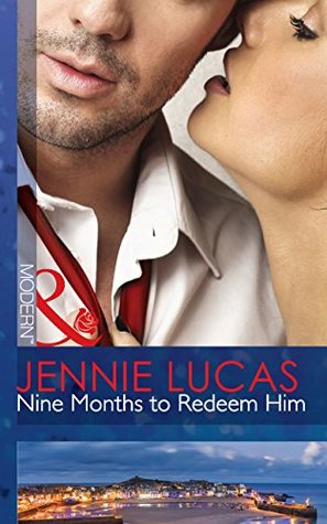 NINE MONTHS TO REDEEM HIM
