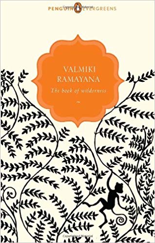 VALMIKI RAMAYANA the book of wilderness
