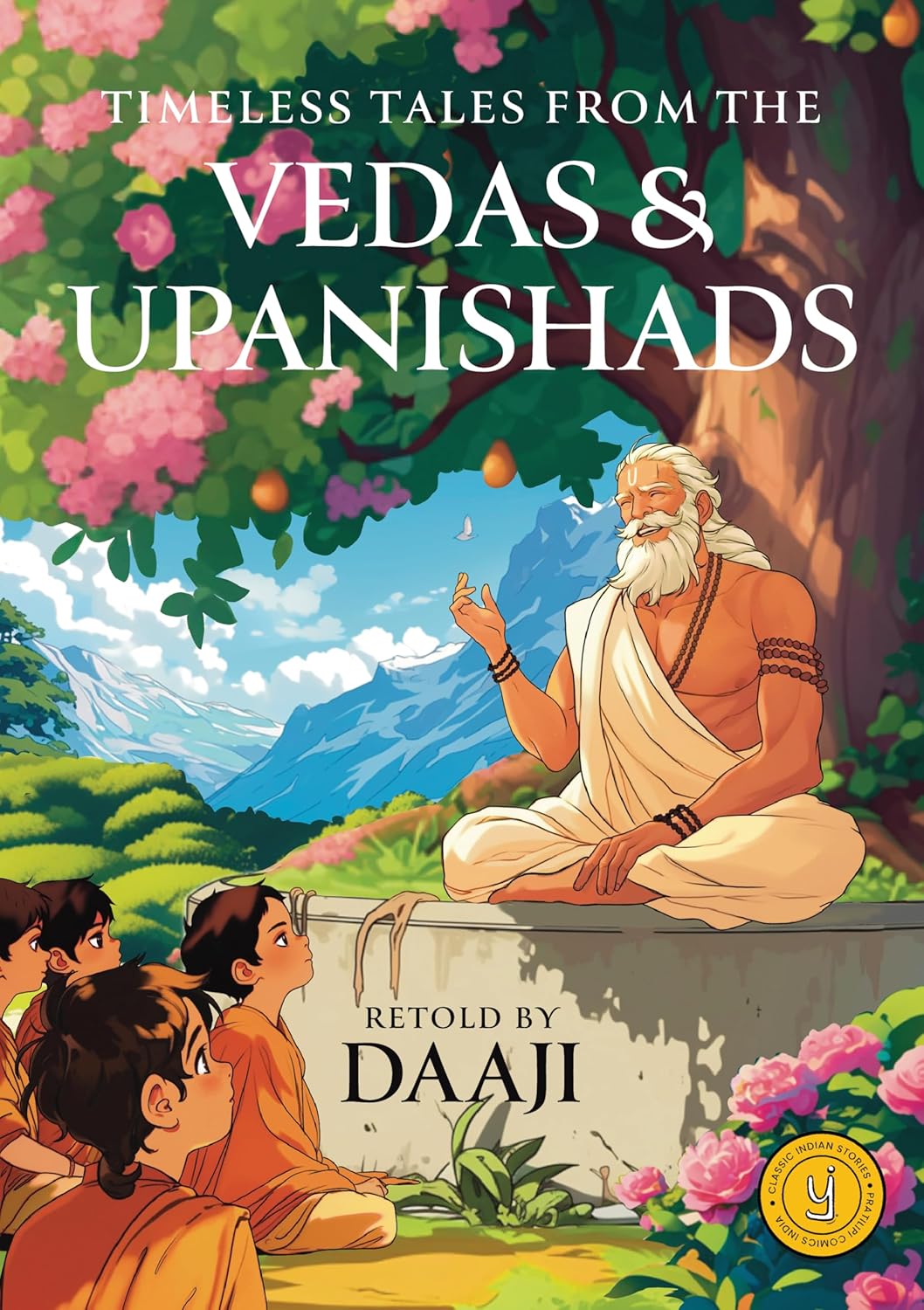 TIMELESS TALES FROM THE VEDAS & UPANISHADS
