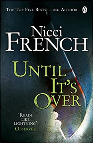 UNTIL IT'S OVER