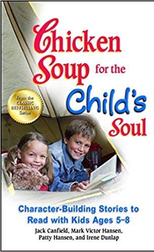 CHICKEN SOUP FOR THE CHILD'S SOUL 