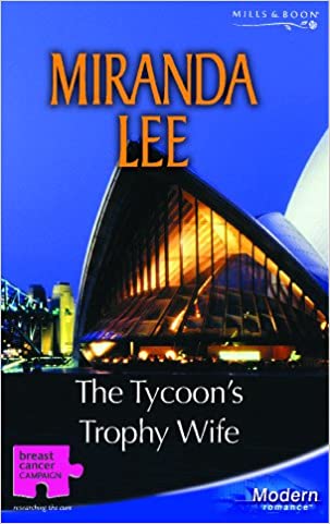 THE TYCOON'S TROPHY WIFE