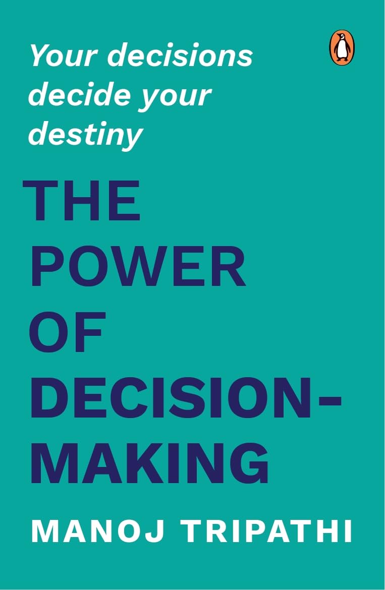 THE POWER OF DECISION MAKING