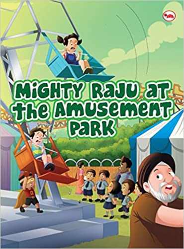 MIGHTY RAJU AT THE AMUSEMENT PARK
