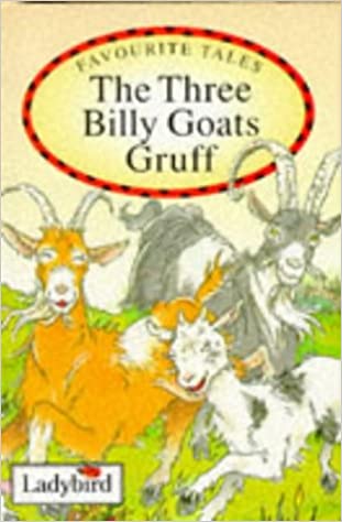 THE THREE BILLY GOATS GRUFF (LADYBIRD)