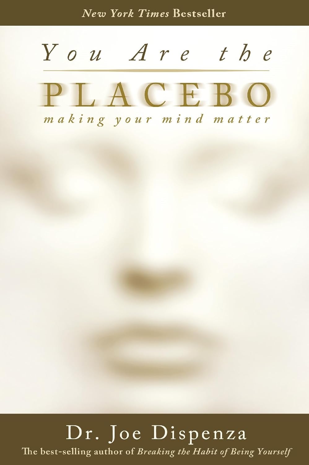 YOU ARE THE PLACEBO