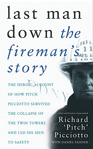 LAST MAN DOWN the fireman's story