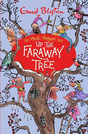 UP THE FARAWAY TREE 