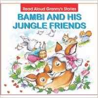 BAMBI AND HIS JUNGLE FRIENDS read a loud book palace