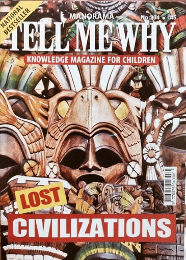 NO 204 TELL ME WHY lost civilizations