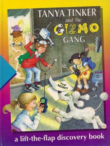 TANYA TINKER AND THE GIZMO GANG