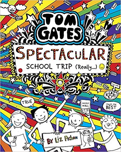 TOM GATES 17 spectacular school trip really