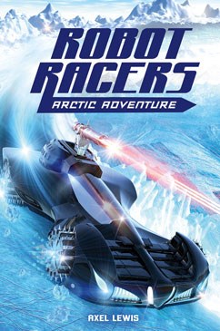 ROBOT RACERS 03 arctic adventure