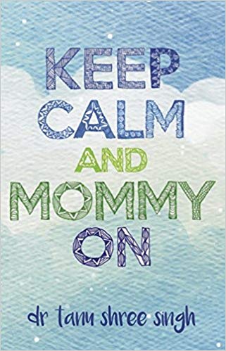 KEEP CALM AND MOMMY ON