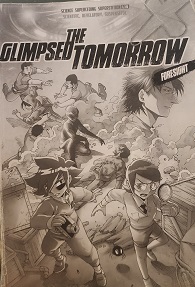 THE GLIMPSED TOMORROW 16 X VENTURE XPLORES