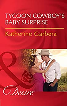 TYCOON COWBOY'S BABY SURPRISE